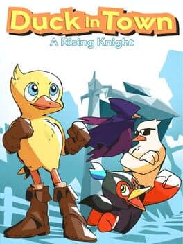 Duck in Town: A Rising Knight