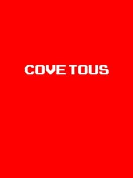 Covetous
