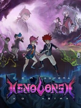 Xenoverse: Per Aspera Ad Astra