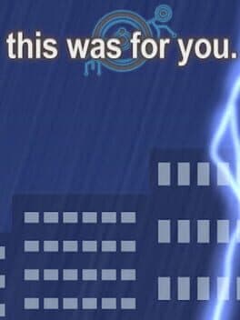 This was for you