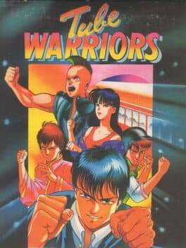 Tube Warriors