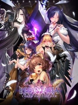 Refantasia: Charm and Conquer