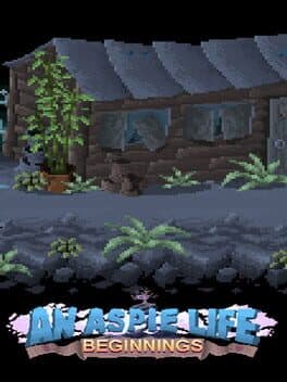 An Aspie Life Beginnings