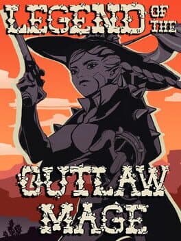Legend of the Outlaw Mage