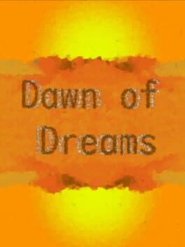 Dawn of Dreams