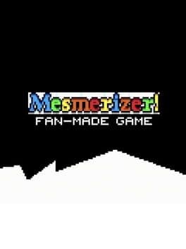 Mesmerizer