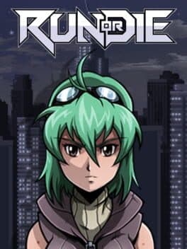 Run or Die
