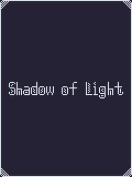 Shadow of Light