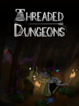 Threaded Dungeons