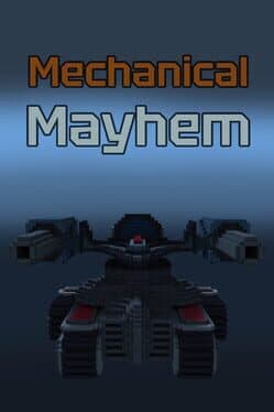 Mechanical Mayhem