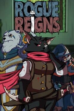 Rogue Reigns