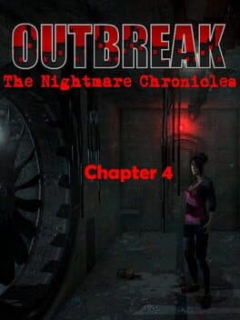 Outbreak: The Nightmare Chronicles - Chapter 4