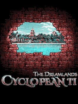 Cyclopean II: The Dreamlands