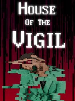 House of the Vigil