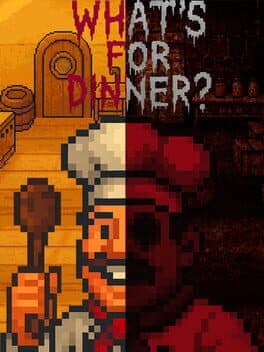 What's for Dinner?