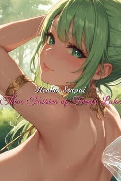 Hentai Senpai: Thicc Fairies of Forest Lake