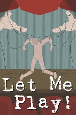 Let Me Play!