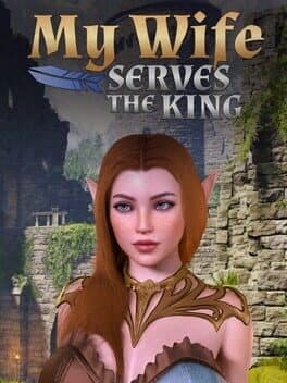 My Wife Serves the King