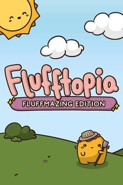 Flufftopia: Fluffmazing Edition
