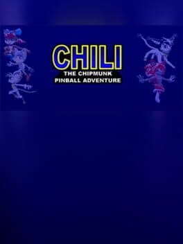 Chili the Chipmunk Pinball Adventure