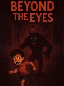 Beyond the Eyes