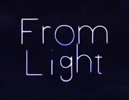 From Light