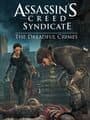 Assassin's Creed Syndicate: The Dreadful Crimes