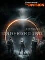 Tom Clancy's The Division: Underground