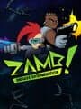 Zamb! Redux
