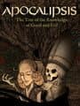 Apocalipsis: The Tree of the Knowledge of Good and Evil