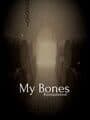 My Bones Remastered