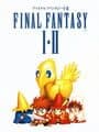 Final Fantasy I & II