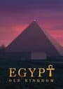 Egypt: Old Kingdom - Master of History