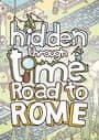 Hidden Through Time: Road to Rome