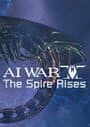 AI War 2: The Spire Rises