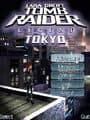 Tomb Raider: Legend - Tokyo
