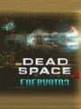 Dead Space 3: Enervator