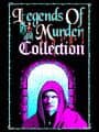 Legends of Murder Collection