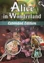 Alice in Wonderland: Extended Edition