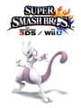 Super Smash Bros. for Nintendo 3DS: Mewtwo