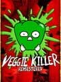 Veggie Killer Remastered