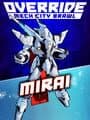 Override: Mech City Brawl - Mirai