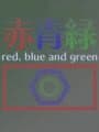 Red, Blue, and Green