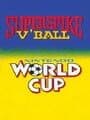 Super Spike V'Ball/Nintendo World Cup