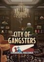 City of Gangsters: Criminal Record