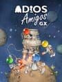 Adios Amigos: Galactic Explorers