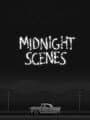 Midnight Scenes: The Highway - Special Edition