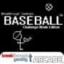 Baseball: Breakthrough Gaming Arcade - Challenge Mode Edition