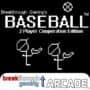 Baseball: Breakthrough Gaming Arcade - 2 Player Cooperation Edition