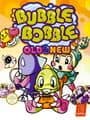 Bubble Bobble: Old & New